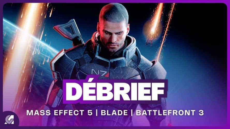 Débrief : Mass Effect 5 annulé, BioWare fermé, Star Wars Battlefront 3 et des nouvelles de Marvel’s Blade