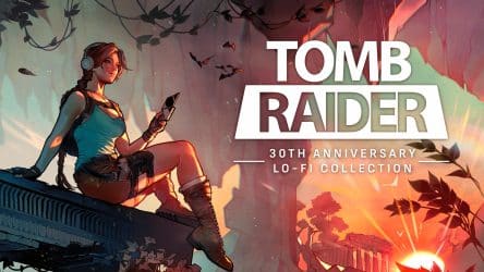 Tomb Raider 30th anniversary Lo-fi Collection